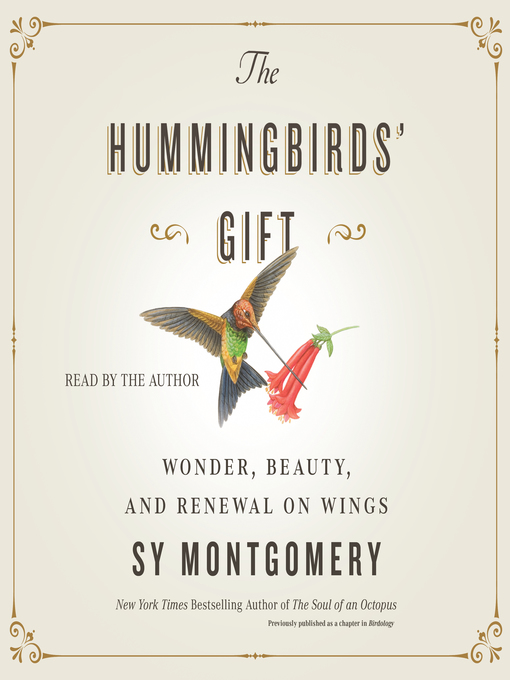 Sy Montgomery创作的The Hummingbirds' Gift作品的详细信息 - 可供借阅